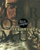 Couverture du livre « Jéronimus : coffret Tomes 1 à 3 » de Jean-Denis Pendanx et Christophe Dabitch aux éditions Futuropolis