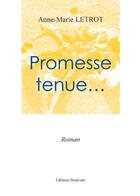 Couverture du livre « Promesse tenue... » de Anne-Marie Letrot aux éditions Benevent