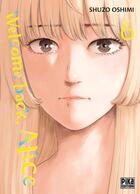 Couverture du livre « Welcome back, Alice T06 » de Shuzo Oshimi aux éditions Pika