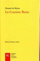 Couverture du livre « La cousine Bette » de Honoré De Balzac aux éditions Classiques Garnier