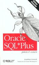 Couverture du livre « Oracle Sql*Plus Precis 1 Concis » de Jonathan Gennick aux éditions O Reilly France