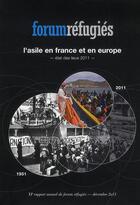 Couverture du livre « L'asile en France et en Europe 2011 » de Forum Refugies aux éditions Dispute