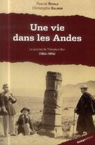 Couverture du livre « Le journal de Théodore Ber ; une vie dans les Andes » de Theodore Ber aux éditions Ginkgo