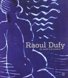 Couverture du livre « Raoul dufy. du motif a la couleur » de  aux éditions Somogy