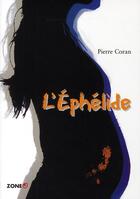 Couverture du livre « Ephelide (l') » de Pierre Coran aux éditions Mijade
