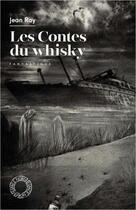 Couverture du livre « Les contes du whisky » de Jean Ray aux éditions Espace Nord