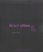 Couverture du livre « Fo(u)r cities - milan - paris - londres - new-york » de Ines Lamuniere aux éditions Ppur
