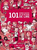 Couverture du livre « 101 bonnes raisons de se réjouir de lire » de  aux éditions La Joie De Lire
