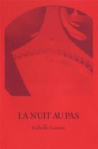 Couverture du livre « La nuit au pas » de Isabelle Cornaz aux éditions La Baconniere