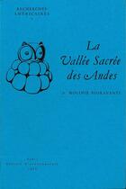 Couverture du livre « La Vallée Sacrée des Andes » de Antoinette Molinié-Fioravanti aux éditions Societe D'ethnologie