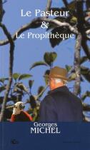 Couverture du livre « Le pasteur & le propithèque » de Georges Michel aux éditions Ccinia