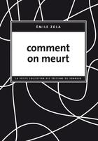 Couverture du livre « Comment on meurt » de Émile Zola aux éditions Editions Du Sonneur