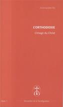 Couverture du livre « L'image du christ - opus. 1 » de Elie Archimandrite aux éditions Monastere De La Transfiguration