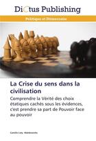 Couverture du livre « La crise du sens dans la civilisation » de Malebranche-C aux éditions Dictus