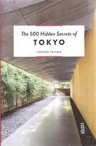 Couverture du livre « The 500 hidden secrets of tokyo » de  aux éditions Luster