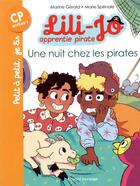 Couverture du livre « Lili-Jo, apprentie pirate Tome 2 : une nuit chez les pirates » de Marine Gerald et Marie Spenale aux éditions Bayard Jeunesse
