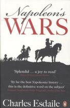 Couverture du livre « Napoleon's wars: an international history, 1803-1815 » de Esdaile Charles aux éditions Adult Pbs