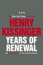 Couverture du livre « Years of Renewal » de Henry Kissinger aux éditions Simon And Schuster Uk