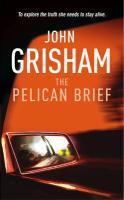 Couverture du livre « The Pelican Brief » de John Grisham aux éditions Random House Digital