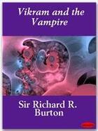 Couverture du livre « Vikram and the Vampire » de Sir Richard R. Burton aux éditions Ebookslib