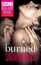 Couverture du livre « Burned » de Sarah Morgan aux éditions Mills & Boon Series