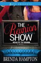 Couverture du livre « The Reunion Show » de Hampton Brenda aux éditions Strebor Books