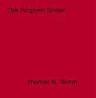 Couverture du livre « The Forgiven Sinner » de Thomas N. Tomm aux éditions Epagine