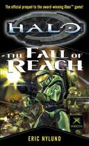 Couverture du livre « HALO - THE FALL OF REACH » de Eric Nylund aux éditions Orbit Uk