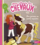 Couverture du livre « Mes amis les chevaux ; une journée au centre équestre » de Sophie Thalmann aux éditions Hachette Jeunesse