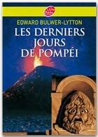 Couverture du livre « Les derniers jours de Pompéi » de Bulwer-Lytton/Manchu aux éditions Livre De Poche Jeunesse