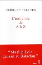 Couverture du livre « L'indicible de A à Z » de Georges Salines aux éditions Seuil