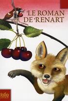 Couverture du livre « Le roman de Renart » de Delessert/Anonymes aux éditions Gallimard-jeunesse