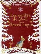 Couverture du livre « Les contes de noël de Pierre Lapin » de Beatrix Potter aux éditions Gallimard-jeunesse