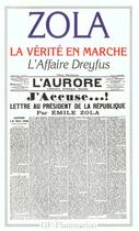 Couverture du livre « L'affaire dreyfus - la verite en marche » de Émile Zola aux éditions Flammarion