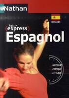 Couverture du livre « Espagnol ; initiation (édition 2007) » de Juan Gonzalez aux éditions Nathan