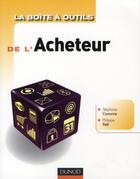 Couverture du livre « La boîte à outils : de l'acheteur » de Stephane Canonne et Philippe Petit aux éditions Dunod