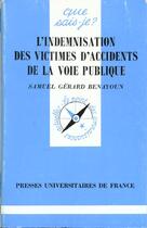 Couverture du livre « Indemnisation des victimes d'accid. qsj 3062 » de Benayoun S.G. aux éditions Que Sais-je ?