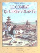 Couverture du livre « Combat de cerfs volants (le) » de Melano Olivier aux éditions Ecole Des Loisirs