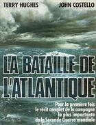 Couverture du livre « La bataille de l'Atlantique » de John Costello et Terry Hughes aux éditions Albin Michel
