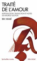 Couverture du livre « Traité de l'amour » de Ibn 'Arabi aux éditions Albin Michel