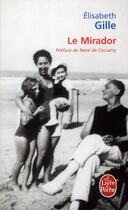 Couverture du livre « Le mirador » de Elisabeth Gille aux éditions Le Livre De Poche