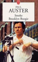 Couverture du livre « Smoke, brooklyn boogie » de Paul Auster aux éditions Le Livre De Poche