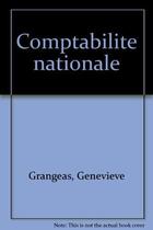 Couverture du livre « Comptabilite nationale » de Grangeas aux éditions Cujas