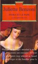 Couverture du livre « Fiora Et Le Pape T.3 » de Juliette Benzoni aux éditions Pocket