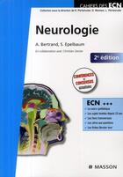 Couverture du livre « Neurologie (2e édition) » de Anne Bertrand et Stephane Epelbaum aux éditions Elsevier-masson