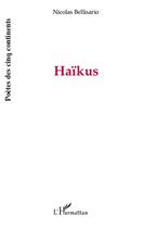 Couverture du livre « Haïkus » de Nicolas Bellisario aux éditions L'harmattan