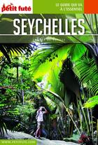 Couverture du livre « GUIDE PETIT FUTE ; CARNETS DE VOYAGE : Seychelles » de Collectif Petit Fute aux éditions Le Petit Fute