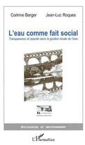 Couverture du livre « L'eau comme fait social » de Roques/Berger aux éditions Editions L'harmattan