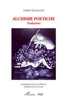 Couverture du livre « Alchimie poetiche : traduzioni » de Mario Selvaggio aux éditions L'harmattan