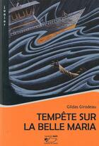 Couverture du livre « Tempête sur la Belle Maria » de Gildas Girodeau aux éditions Jasmin